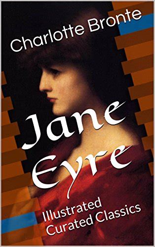 Jane Eyre Illustrated Curated Classics Doc