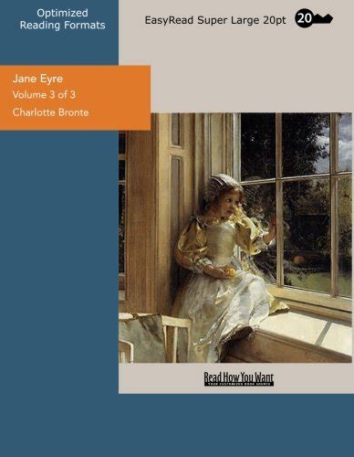 Jane Eyre Volume 1 of 3 EasyRead Super Large 20pt Edition Kindle Editon