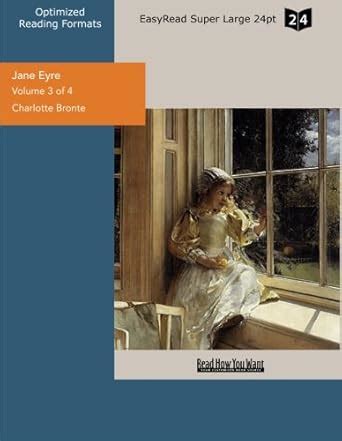 Jane Eyre Volume 3 of 4 EasyRead Super Large 24pt Edition Epub