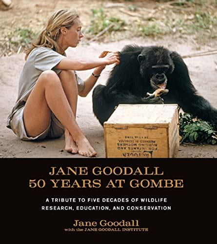 Jane Goodall 50 Years at Gombe