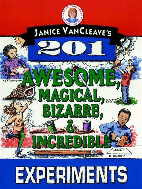 Janice VanCleave's 201 Awesome, Magical, Bizarre, & Kindle Editon