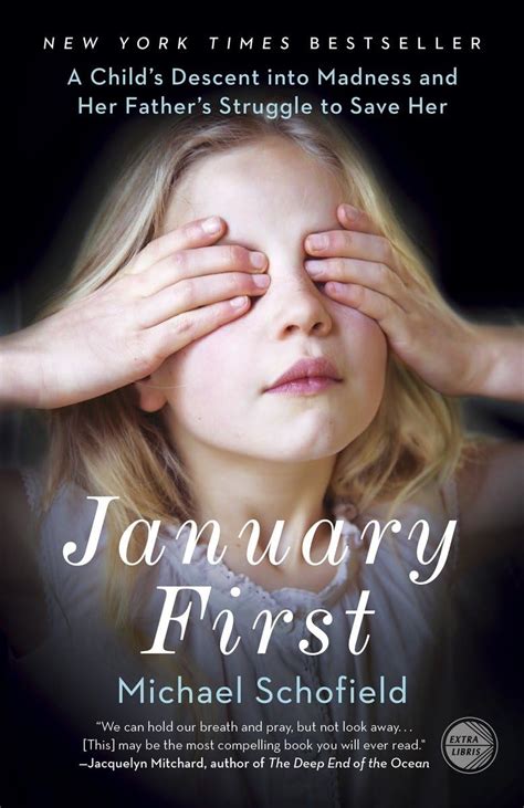 January First A Child s Descent into Madness and Her Father s Struggle to Save Her Kindle Editon