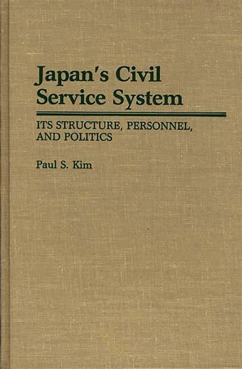 Japan's Civil Service System Its Structure Doc