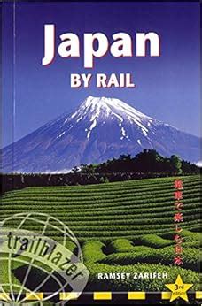 Japan by Rail, 3rd: Includes Rail Route Guide and 27 City Guides Ebook Doc