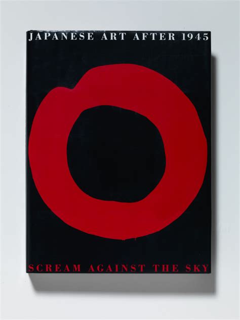 Japanese Art After 1945: Scream Against the Sky Ebook Kindle Editon