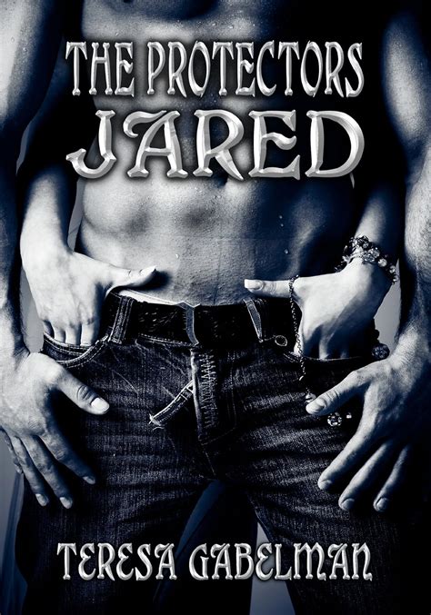 Jared The Protectors The Protectors Series Volume 2 Doc