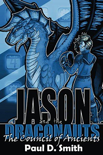 Jason and the Draconauts The Council of Ancients Kindle Editon
