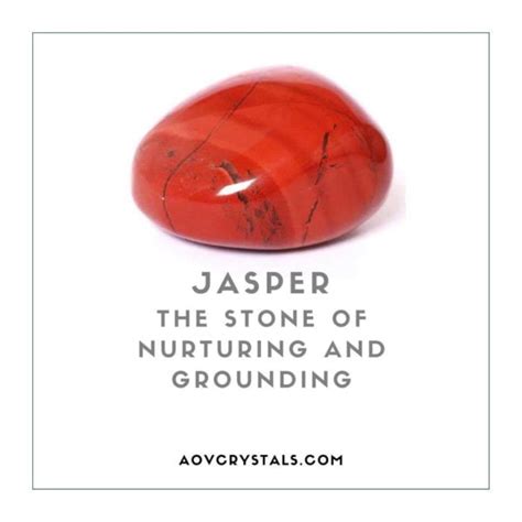 Jasper: A Stone of Nurturing and Empowerment