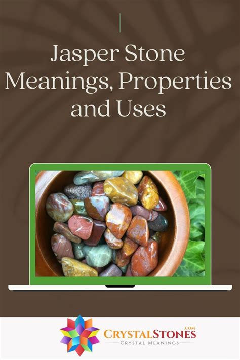 Jasper Stone Meanings: A Comprehensive Exploration of Nature's Ancient Healer