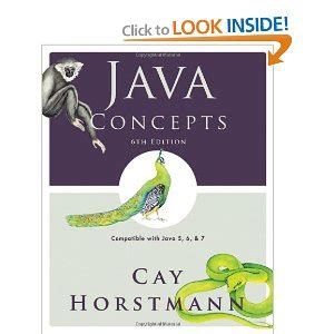 Java Concepts 6E Compatible with Java 5, 6, and 7 International Student Version Value Edition 6th Ed Kindle Editon