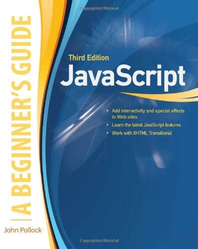 JavaScript A Beginner s Guide Third Edition 3rd edition by Pollock John 2009 Paperback Doc