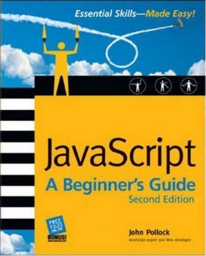 JavaScript A Beginner s Guide by John Pollock 2001-03-23 Epub