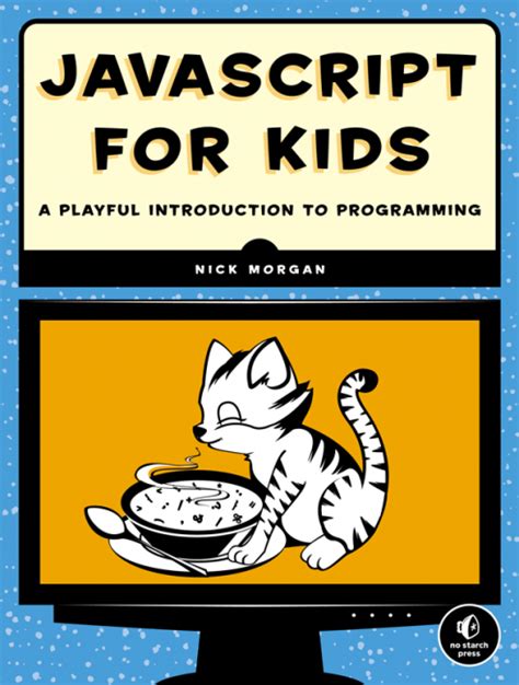 JavaScript for Kids A Playful Introduction to Programming Reader