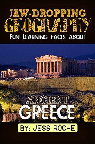 Jaw-Dropping Geography Fun Learning Facts About Ancient Greece Illustrated Fun Learning For Kids