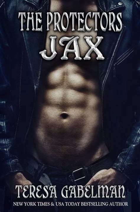 Jax The Protectors Series Book 8 Volume 8 Kindle Editon