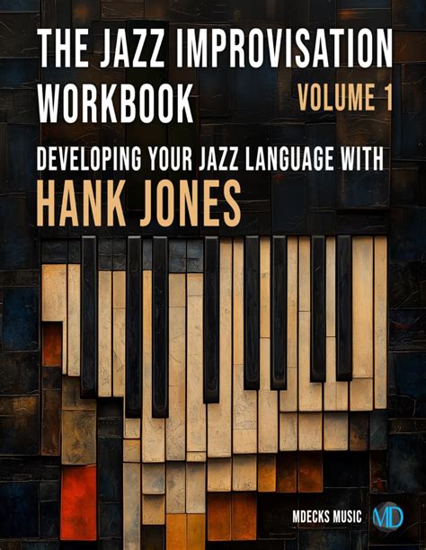 Jazz Improvisation Workbook (For Class or Private instruction) Ebook Doc