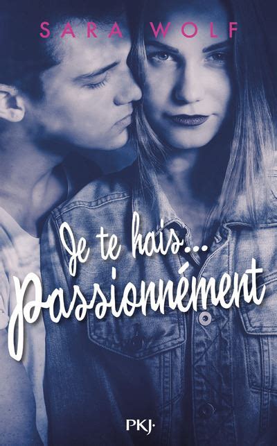 Je te hais passionnément tome 1 TERRITOIRES French Edition