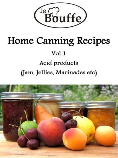 JeBouffe Home Canning Recipes Vol1 Epub