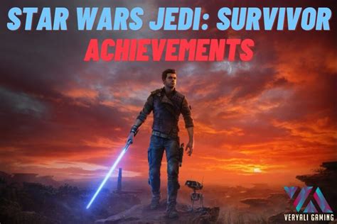 Jedi Survivor's Well-Kept Secrets: Uncovering the Hidden Achievements