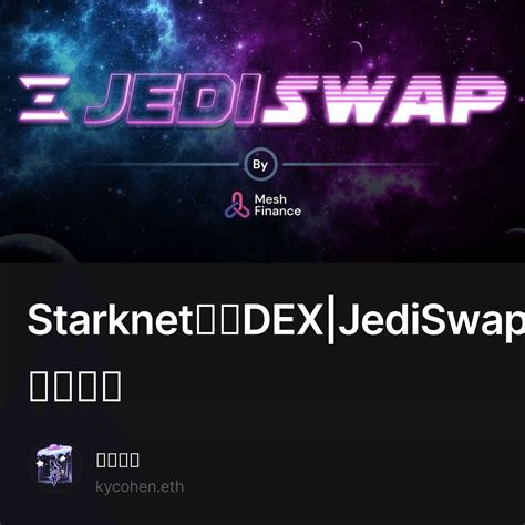 Jediswap: The Revolutionary DEX for Decentralized Trading