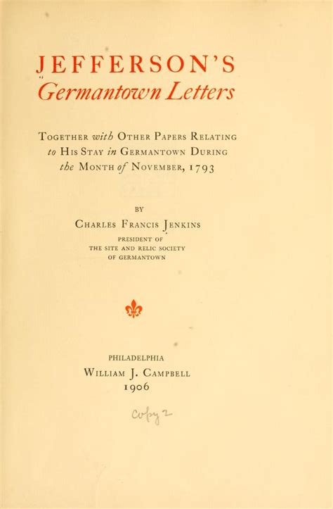 Jefferson s Germantown Letters Together with Other Papers Relating to His Stay in Germantown During the Month of November 1793 Reader