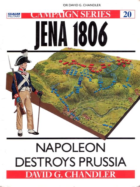 Jena 1806 Napoleon destroys Prussia Campaign Reader