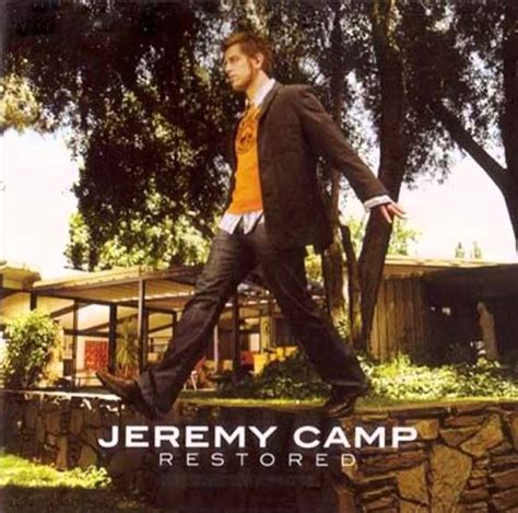 Jeremy Camp Restored