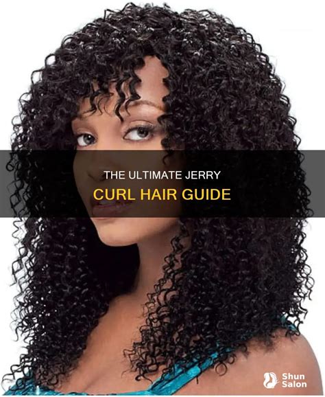 Jerry Curl Wigs: The Ultimate Guide to Achieving Voluminous Glamour