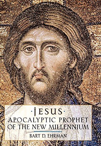 Jesus Apocalyptic Prophet of the New Millennium Kindle Editon