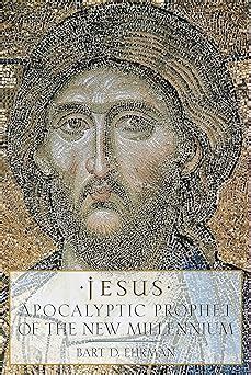 Jesus Apocalyptic Prophet of the New Millennium Kindle Editon