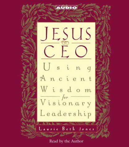 Jesus CEO Using Ancient Wisdom for Visionary Leadership Kindle Editon