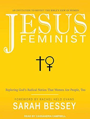 Jesus Feminist An Invitation to Revisit the Bible s View of Women Reader