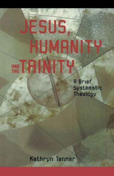 Jesus Humanity and the Trinity Ebook Epub