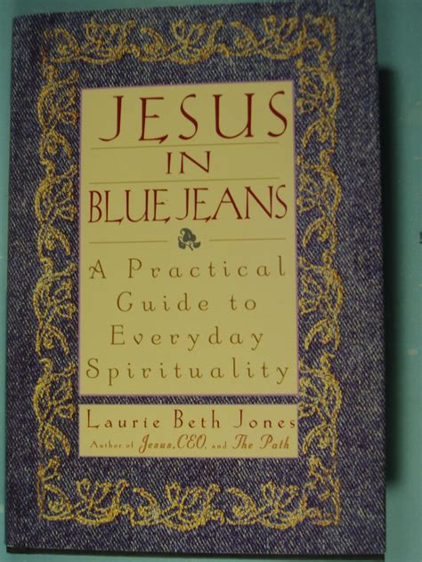 Jesus In Blue Jeans A Practical Guide To Everyday Spirituality Epub