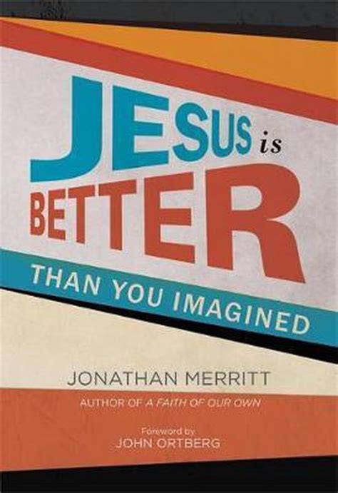 Jesus Is Better than You Imagined Epub