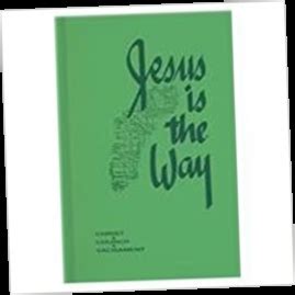 Jesus Is The Way Christ Church Sacrament In Confirmity with the Catechism of the Catholic Church Cominician Series of Theology Textbooks for Youth Doc