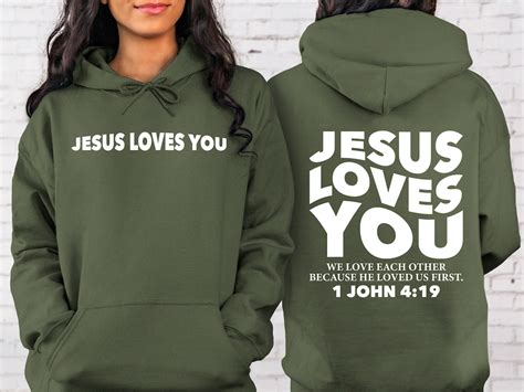 Jesus Loves You Sweatshirt: A Symbol of Faith, Love, and Community