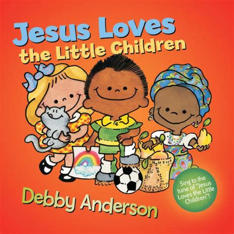 Jesus Loves the Little Children (Debby Anderson Board Books) Kindle Editon