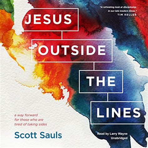 Jesus Outside the Lines A Way Forward for Those Who Are Tired of Taking Sides Epub