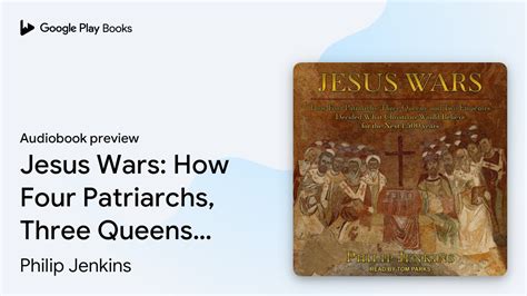 Jesus Wars How Four Patriarchs PDF