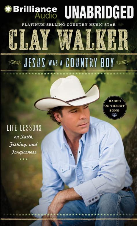 Jesus Was a Country Boy Life Lessons on Faith Reader