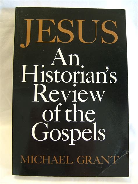 Jesus an Historians Review of the Gospel Reader