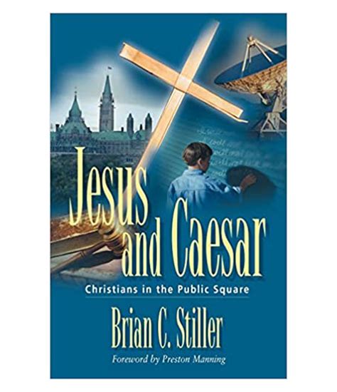 Jesus and Caesar Christians in the Public Square PDF