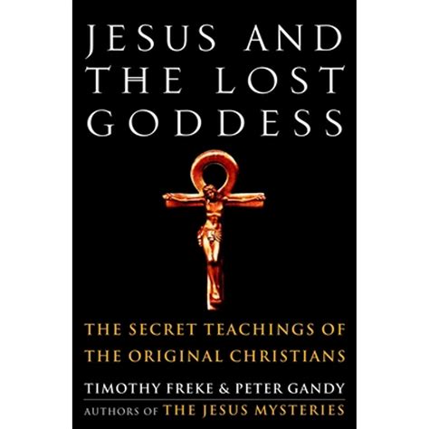 Jesus and the Lost Goddess The Secret Teachings of the Original Christians Epub