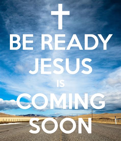 Jesus is Coming Back: A Call to Preparedness