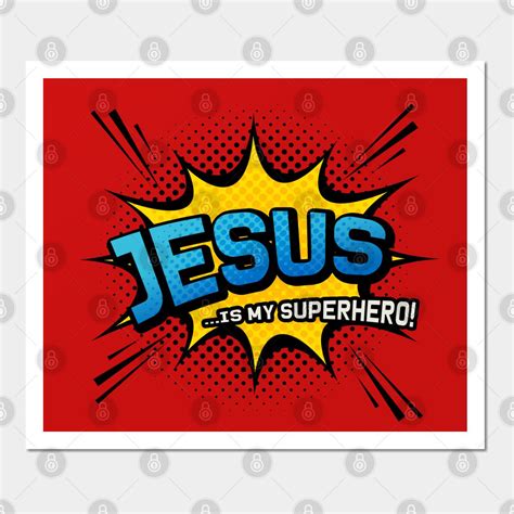 Jesus is My Superhero: A Statement of Faith and Empowerment