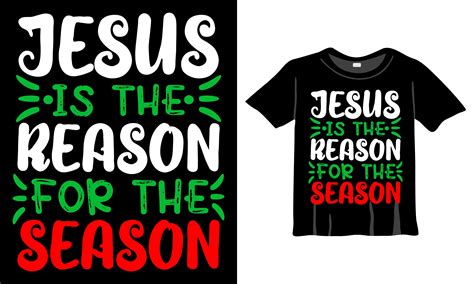 Jesus is the Reason for the Season Shirt