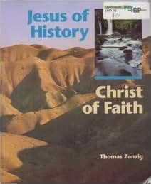 Jesus of History Christ of Faith High school textbooks Doc
