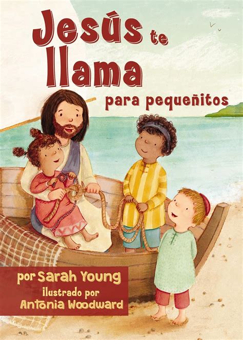 Jesus te llama para pequeñitos Bilingüe Spanish Edition