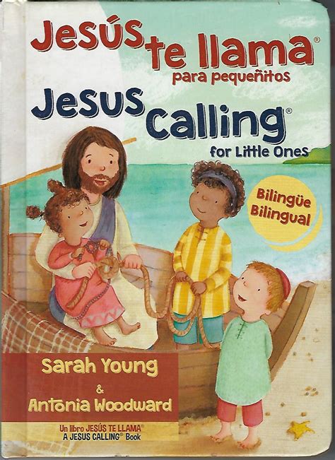 Jesus te llama para pequenitos Jesus Calling for little Ones by Sarah Young and Antonia Woodward Bilingual Reader